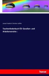 Cover von Taschenliederbuch fÜr Gesellen- und Arbeitervereine :