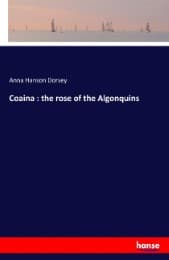 Cover von Coaina : the rose of the Algonquins