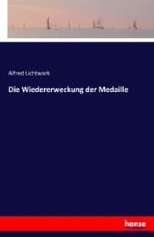 Cover von Die Wiedererweckung der Medaille