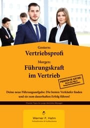 Cover von Gestern: Vertriebsprofi - Morgen: Führungskraft im Vertrieb