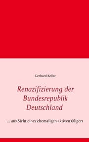 Cover von Renazifizierung der Bundesrepublik Deutschland