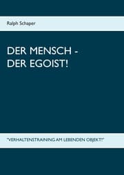 Cover von Der Mensch - Der Egoist!