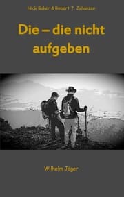 Cover von Die - die nicht aufgeben