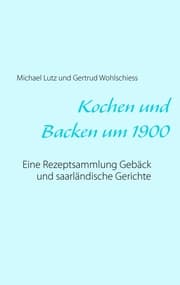 Cover von Kochen und backen um 1900