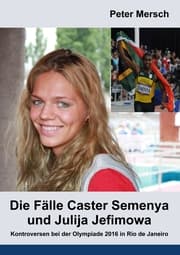 Cover von Die Fälle Caster Semenya und Julija Jefimowa