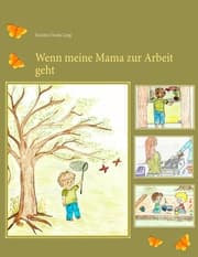Cover von Wenn meine Mama zur Arbeit geht