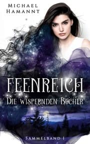 Cover von Die Wispernden Bücher - Feenreich