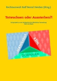 Cover von Totwachsen oder Aussterben?!