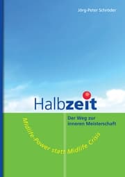 Cover von Halbzeit - Der Weg zur inneren Meisterschaft