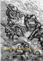 Cover von Apokalypse Verdun 1916