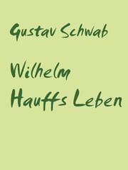 Cover von Wilhelm Hauffs Leben