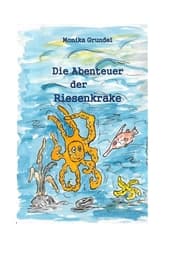 Cover von Die Abenteuer der Riesenkrake