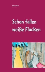 Cover von Schon fallen weiße Flocken
