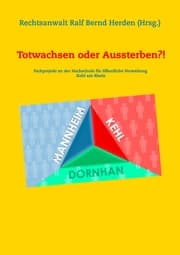 Cover von Totwachsen oder Aussterben?!