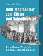 Cover von Vom Tropfhäusler zum Köster und Schaulmeister