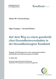 Cover von Auf dem Weg zu einem ganzheitlichen Gesundheitsverständnis in der Gesundheitsregion Xundland