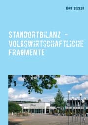 Cover von Standortbilanz - volkswirtschaftliche Fragmente