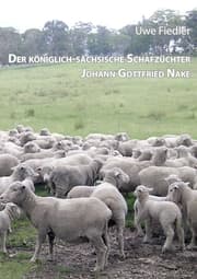 Cover von Der königlich-sächsische Schafzüchter Johann Gottfried Nake