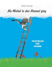 Cover von Als Michel in den Himmel ging