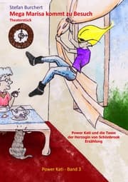 Cover von Mega Marisa kommt zu Besuch/ Power Kati und die Tasse der Herzogin von Schönbrook