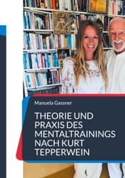 Cover von Theorie und Praxis des Mentaltrainings nach Kurt Tepperwein