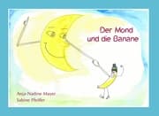 Cover von Der Mond und die Banane