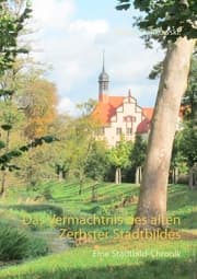 Cover von Das Vermächtnis des alten Zerbster Stadtbildes