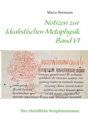 Cover von Notizen zur Idealistischen Metaphysik VI