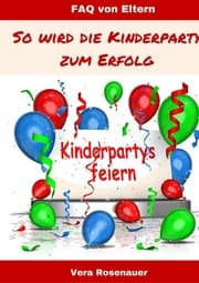 Cover von Kinderpartys gestalten und feiern