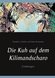Cover von Die Kuh auf dem Kilimandscharo