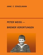 Cover von Peter Weiss - Bremer Verortungen