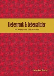 Cover von Liebestrank & Lebenselixier