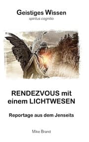 Cover von Rendezvous mit einem Lichtwesen