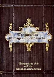 Cover von Margarethes Menagerie der Drachen