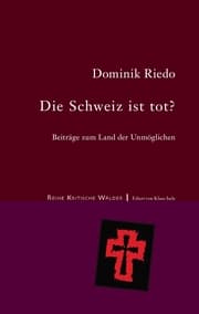 Cover von Die Schweiz ist tot?