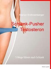 Cover von Schlank-Pusher Testosteron