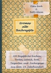 Cover von Uromas alte Backrezepte