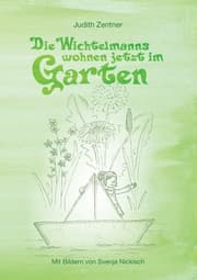 Cover von Die Wichtelmanns wohnen jetzt im Garten