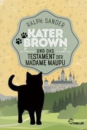 Cover von Kater Brown und das Testament der Madame Maupu