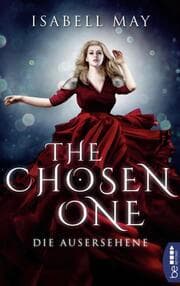 Cover von The Chosen One - Die Ausersehene