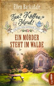 Cover von Tee? Kaffee? Mord! Ein Mörder steht im Walde