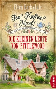 Cover von Tee? Kaffee? Mord! Die kleinen Leute von Pittlewood
