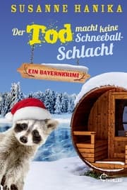 Cover von Der Tod macht keine Schneeballschlacht