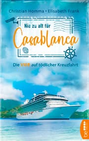 Cover von Nie zu alt für Casablanca