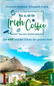 Cover von Nie zu alt für Irish Coffee