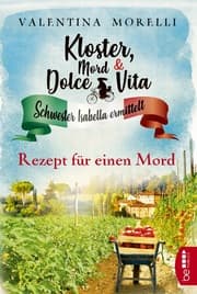 Cover von Kloster, Mord und Dolce Vita - Rezept für einen Mord