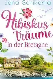 Cover von Hibiskusträume in der Bretagne