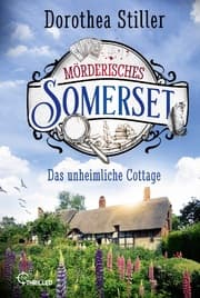 Cover von Mörderisches Somerset - Das unheimliche Cottage