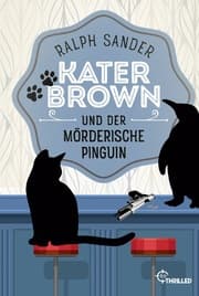 Cover von Kater Brown und der mörderische Pinguin