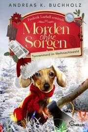 Cover von Morden ohne Sorgen - Tannenmord im Weihnachtswald